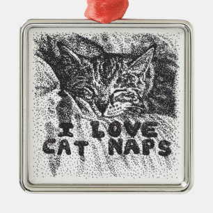 I Love Cat Naps, cat sleeping Metal Ornament