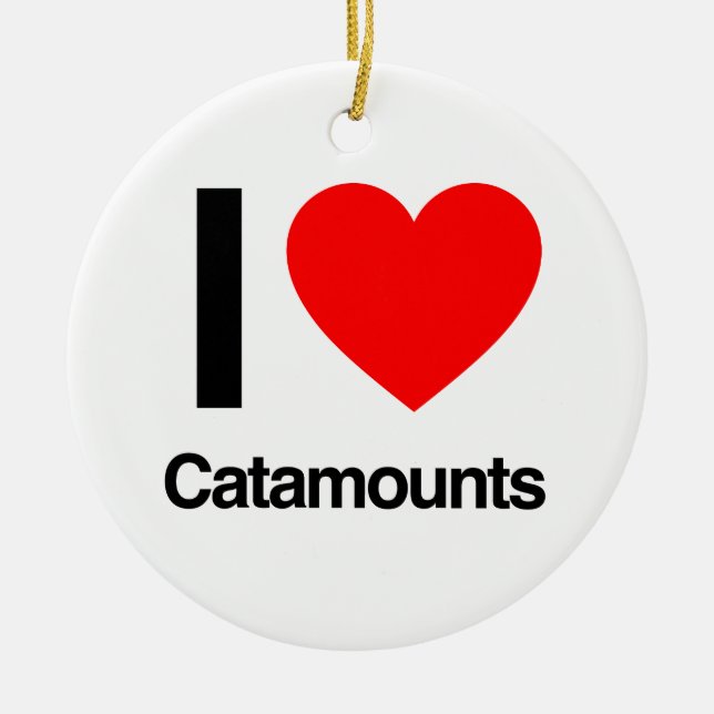 i love catamounts ceramic tree decoration (Front)