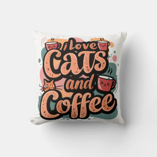 I Love Cats and Coffee Pillow