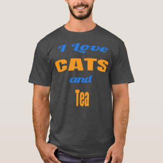 I Love Cats and Tea T-Shirt