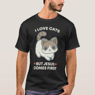 I Love Cats But Jesus Comes First Christian Cat T-Shirt