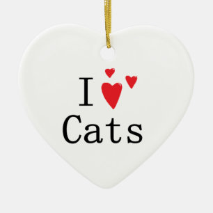I Love Cats Ceramic Ornament