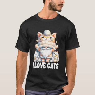 I Love Cats Gnome Graphic For Women Men And Cat Lo T-Shirt