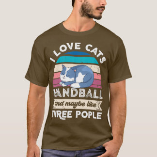 I love Cats Handball and like Three People T-Shirt
