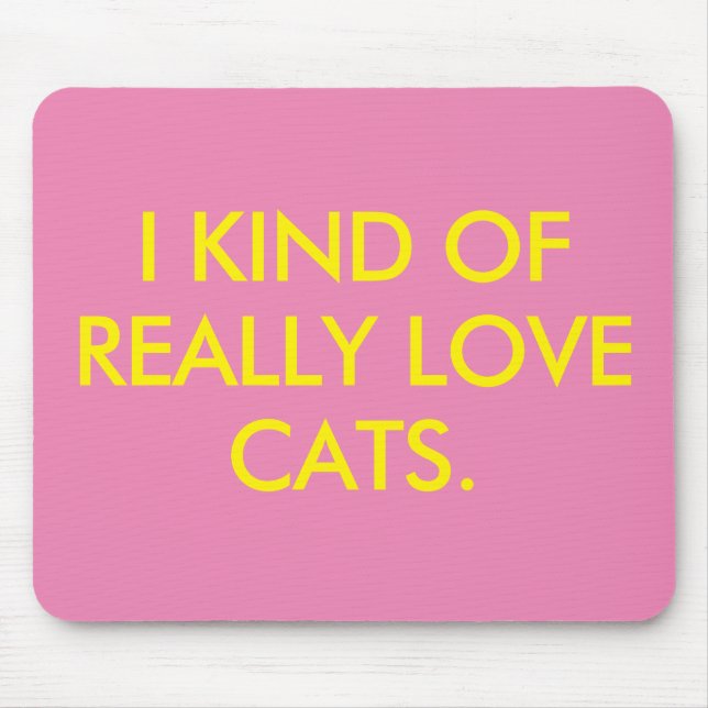I Love Cats Mouse Pad (Front)