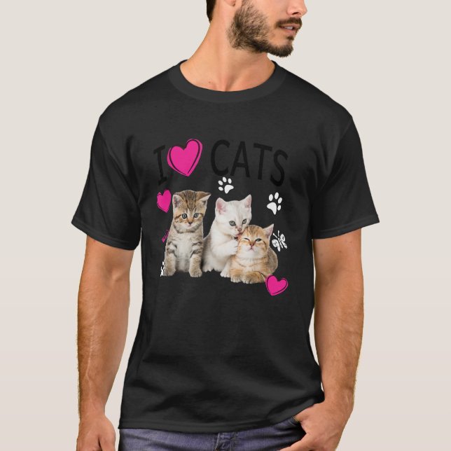 I Love Cats Shirt Cat lover Tee I love Kittens TSh (Front)