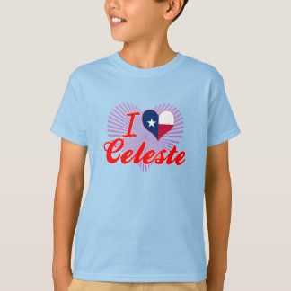 I Love Celeste, Texas T-Shirt