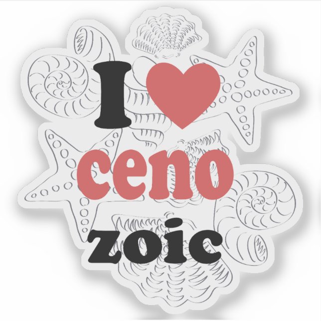 I love Cenozoic funny quote for scientists (Front)