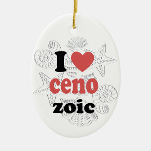 I love Cenozoic funny quote for scientists Ceramic Ornament