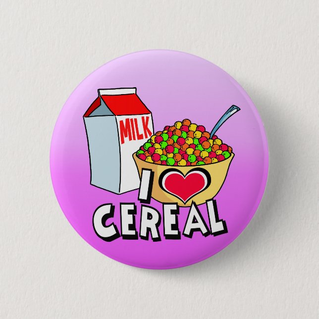 I LOVE CEREAL 6 CM ROUND BADGE (Front)