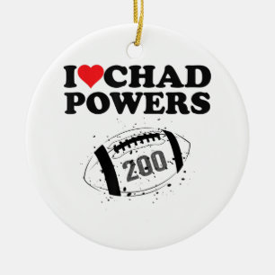 I love Chad Powers 200 American Football Undercove Ceramic Ornament