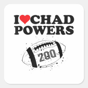 I love Chad Powers 200 American Football Undercove Square Sticker
