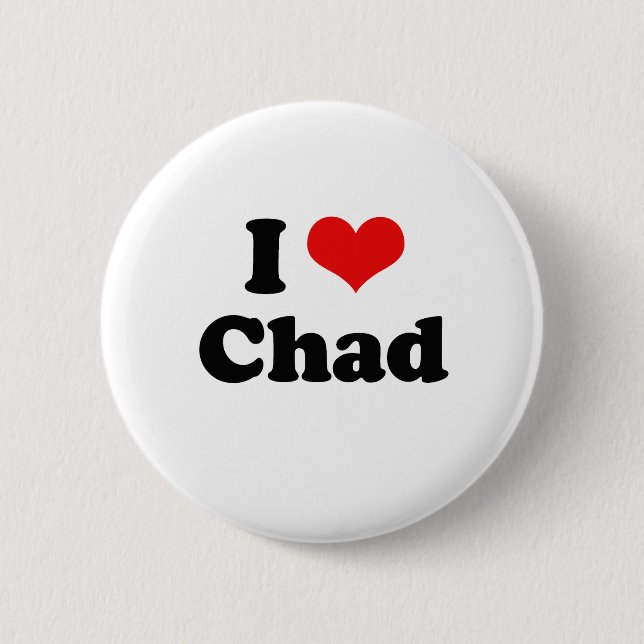 I Love Chad Tshirt 6 Cm Round Badge (Front)