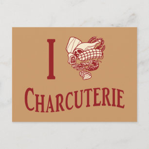 I Love Charcuterie Postcard