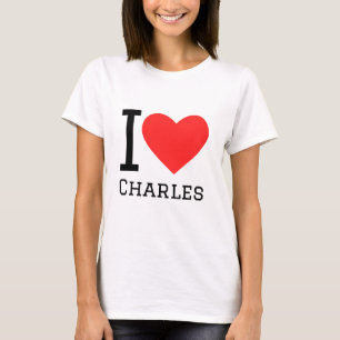 I love charles T-Shirt