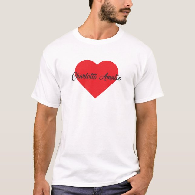 I Love Charlotte Amalie T-Shirt (Front)