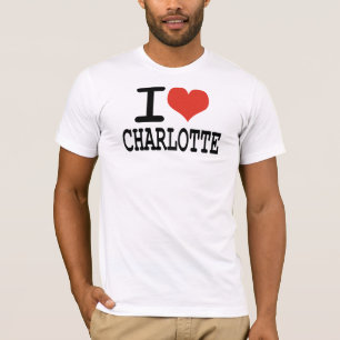 I love Charlotte T-Shirt
