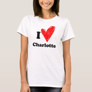 I love Charlotte T-Shirt