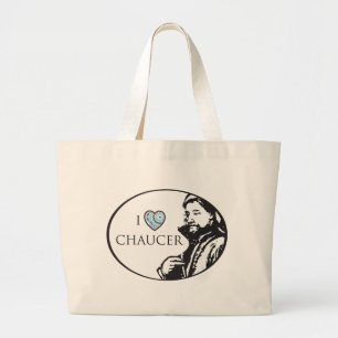 I Love Chaucer Tote Bag