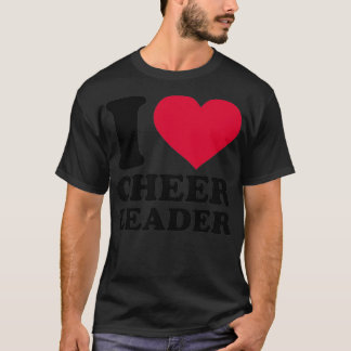 I love cheerleader T-Shirt