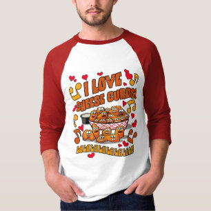 I Love Cheese Curds! T-Shirt