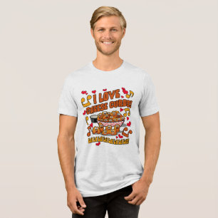 I Love Cheese Curds! Tri-Blend Shirt