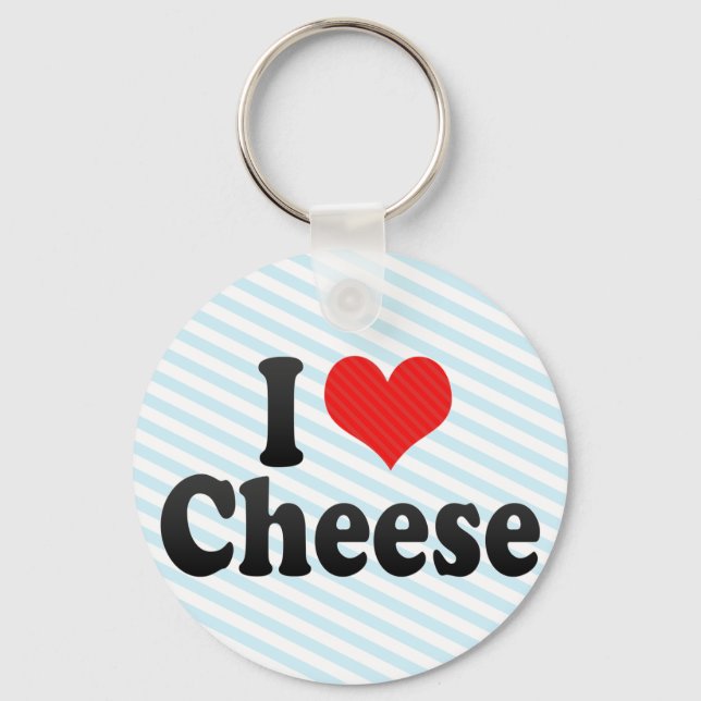 I Love Cheese Key Ring (Front)