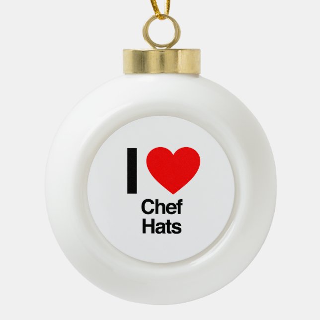 i love chef hats ceramic ball christmas ornament (Front)