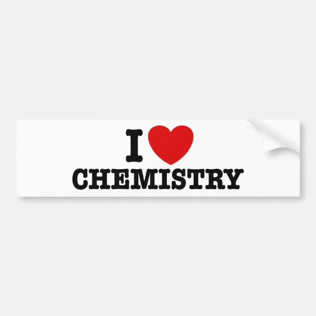 I Love Chemistry Bumper Sticker (Front)