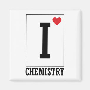 I Love Chemistry Magnet