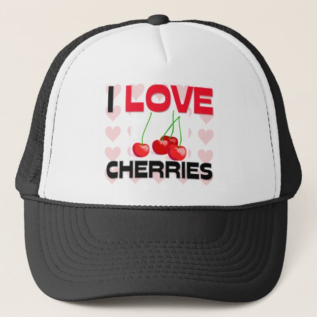 I Love Cherries Trucker Hat (Front)