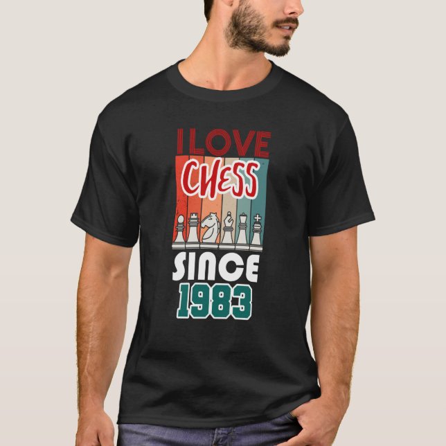 I love chess since 1983 T-Shirt (Front)