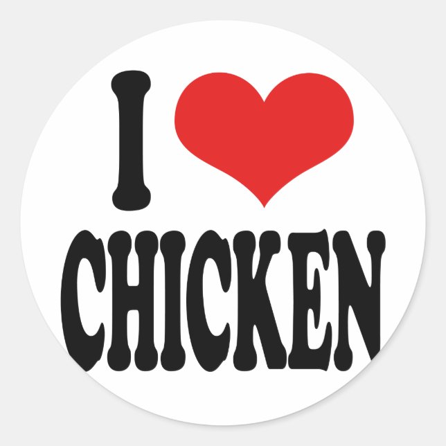I Love Chicken Classic Round Sticker (Front)
