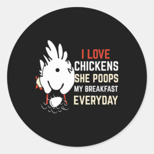 I Love Chicken Funny Chicken Design Chicken Lover Classic Round Sticker