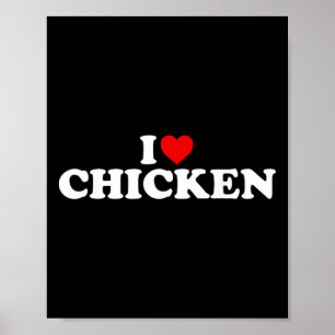 I Love Chicken - Heart Poster