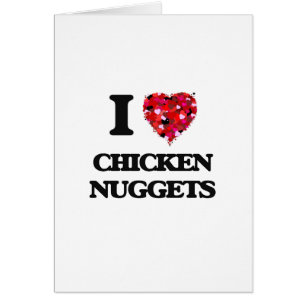 I love Chicken Nuggets