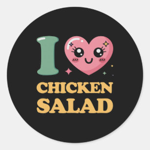 I Love Chicken Salad Classic Round Sticker