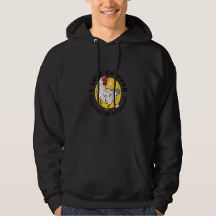 I Love Chicken They Poop My Breakfast   Hoodie