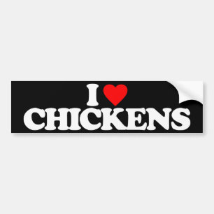 I LOVE CHICKENS BUMPER STICKER