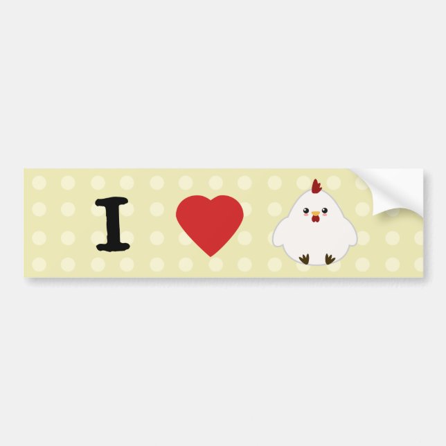 I Love Chickens Bumper Sticker (Front)