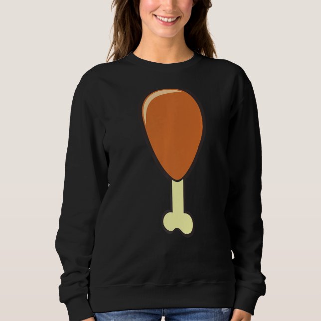 I Love Chickens Especially When Fried Fried Chicke Sweatshirt (Front)