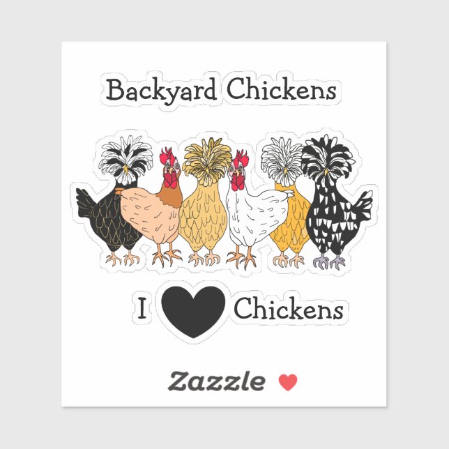 I Love Chickens Hand drawn Backyard Chickens (Sheet)