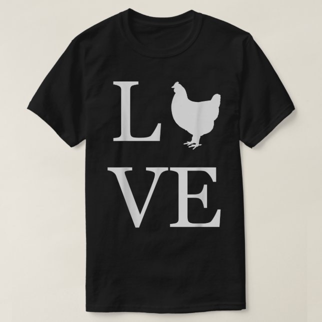 I Love Chickens Silhouette Farmer Animal Pet Owner T-Shirt (Design Front)