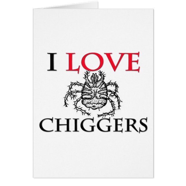 I Love Chiggers (Front)