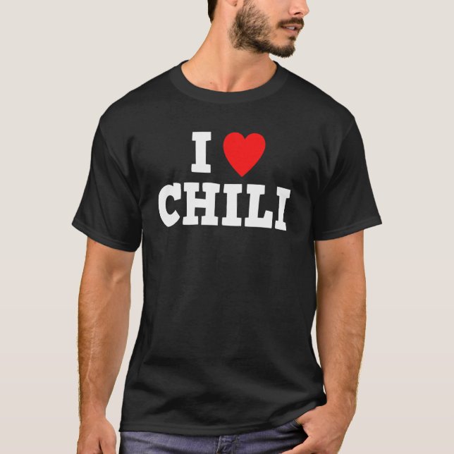 I Love Chilli Fun Hot Spice Sauce Spicy Food T-Shirt (Front)