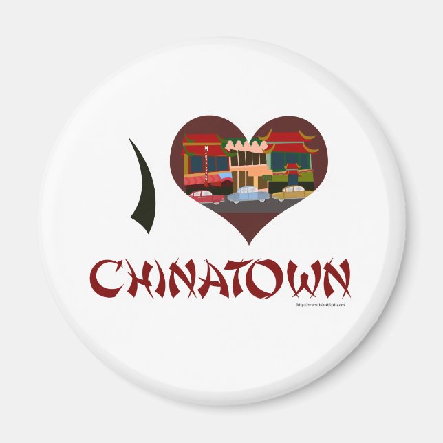 I love Chinatown Magnet (Front)