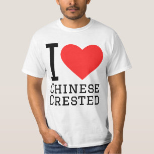 I love Chinese crested T-Shirt