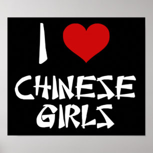 I Love Chinese Girls Poster