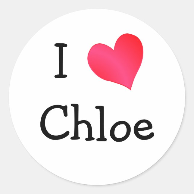 I Love Chloe Classic Round Sticker (Front)