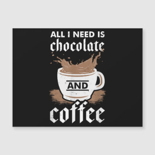 I Love Chocolate And Coffee